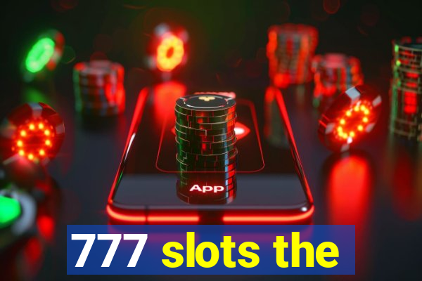 777 slots the